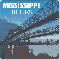 A MISSISSIPPI BLUES